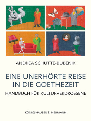 cover image of Eine unerhörte Reise in die Goethezeit